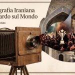 La fotografia iraniana e lo sguardo sul mondo La fotografia iraniana e lo sguardo sul mondo