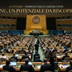 Giornata delle Nazioni Unite: l’ONU e un potenziale da riscoprire